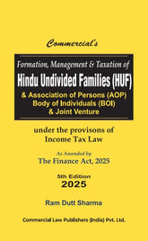 Commercial's Formation Management & Taxation of HINDU UNDIVIDED FAMILIES (HUF) As amended by The Finance Act, 2025 book by Ram Dutt Sharma